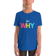 Her Why Youth Short Sleeve T-Shirt